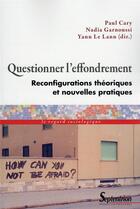 Couverture du livre « Questionner l'effondrement : reconfigurations théoriques et nouvelles pratiques » de Paul Cary et Nadia Garnoussi aux éditions Pu Du Septentrion