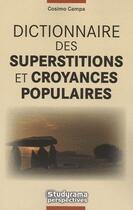 Couverture du livre « Dictionnaire des superstitions et croyances populaires » de Cosimo Campa aux éditions Studyrama
