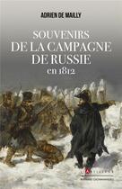 Couverture du livre « Souvenirs de la campagne de russie en 1812 » de Adrien De Mailly aux éditions Giovanangeli Artilleur