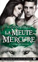 Couverture du livre « La meute Mercure Tome 3 : Zander Devlin » de Suzanne Wright aux éditions Milady