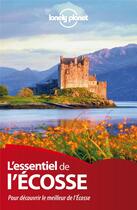 Couverture du livre « L'essentiel de l'Ecosse » de  aux éditions Lonely Planet France