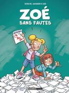 Couverture du livre « Zoé sans fautes t.1 » de Anne-Marie Gaignard et Gao et Jerome Derache aux éditions Bamboo