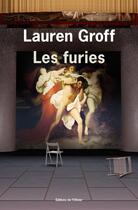 Couverture du livre « Les furies » de Lauren Groff aux éditions Editions De L'olivier