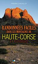 Couverture du livre « Randonnées faciles dans les montagnes du nord de la Corse » de Frederic Chevaillot aux éditions Rando