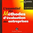 Couverture du livre « Essentiel des methodes d'evaluation des entreprises » de Jean-Michel Palou aux éditions Gualino