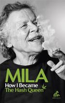 Couverture du livre « How I became the hash queen » de Mila aux éditions Mamaeditions