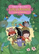 Couverture du livre « Hôtel Etrange Tome 5 : l'île de Kikrachtou » de Florian Ferrier et Katherine Ferrier aux éditions Sarbacane