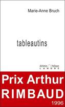 Couverture du livre « Tableautins - alchimies poetiques » de Marie-Anne Bruch aux éditions Lanore