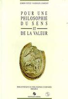 Couverture du livre « Pour une philosophie du sens et de la valeur » de Sorin-Titus Vassilie-Lemeny aux éditions Biere
