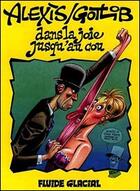 Couverture du livre « Dans la joie jusqu'au cou » de Alexis/Gotlib aux éditions Fluide Glacial