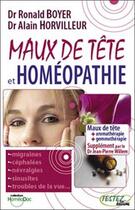 Couverture du livre « Maux de tête et homéopathie » de Horvilleur A. & Boye aux éditions Testez Editions