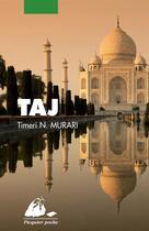 Couverture du livre « Taj » de Timeri N. Murari aux éditions Picquier
