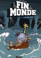 Couverture du livre « La fin du monde Tome 1 » de Sti et Lapuss ' aux éditions Paquet