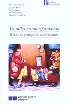 Couverture du livre « Familles en transformaton (les) » de Alary J. aux éditions Gaetan Morin