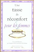 Couverture du livre « Tasse de reconfort pour les femmes » de Colleen Sell aux éditions Ada