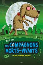 Couverture du livre « Les compagnons morts-vivants - 3 » de Sam Hay aux éditions Ada