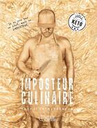 Couverture du livre « Imposteur culinaire t.2 : chef et entrepreneur » de Matthieu Maurice aux éditions Goelette