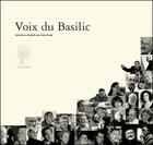 Couverture du livre « Voix du basilic » de Alain Freixe aux éditions L'amourier