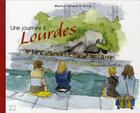 Couverture du livre « Une journée à Lourdes » de Elvine et Martine Guenard aux éditions Mame