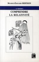 Couverture du livre « Comprendre la relativité (5e édition) » de Maurice-Edouard Berthon aux éditions Publication Universitaire