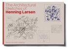 Couverture du livre « The architectural sketches of henning larsen /anglais » de Ahnfeldt-Mollerup Me aux éditions Thames & Hudson