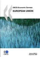 Couverture du livre « OECD economic surveys ; european union t.13 (édition 2009) » de  aux éditions Ocde