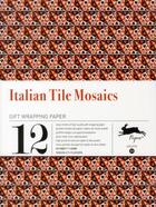 Couverture du livre « PAPIERS CADEAUX T.33 ; italian tile mosaics » de Pepin Van Roojen aux éditions Pepin