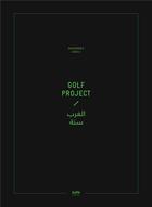 Couverture du livre « Golf Project » de Mohamed Laouli aux éditions Kulte