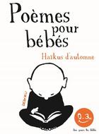 Couverture du livre « Haïkus d'automne ; poèmes pour les bébés » de Thierry Dedieu aux éditions Seuil Jeunesse