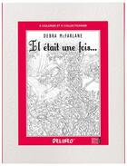 Couverture du livre « Il était une fois... à colorier » de Lucile Galliot et Debra Mcfarlane aux éditions Quatre Fleuves