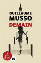 Couverture du livre « Demain » de Guillaume Musso aux éditions A Vue D'oeil