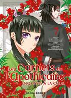 Couverture du livre « Les carnets de l'apothicaire : enquêtes à la cour Tome 7 » de Minoji Kurata et Natsu Hyuuga aux éditions Mana Books