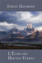 Couverture du livre « L'écho des Hautes-Terres » de David Hayronn aux éditions Librinova