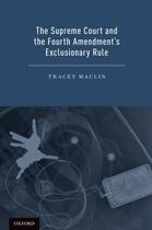 Couverture du livre « The Supreme Court and the Fourth Amendment's Exclusionary Rule » de Maclin Tracey aux éditions Oxford University Press Usa