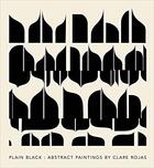 Couverture du livre « Clare Rojas plain black » de  aux éditions Dap Artbook