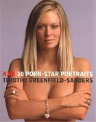 Couverture du livre « Xxx 30 porn-star portraits (paperback) » de Greenfield Sanders T aux éditions Little Brown Usa