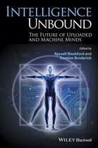 Couverture du livre « Intelligence Unbound » de Damien Broderick et Russell Blackford aux éditions Wiley-blackwell