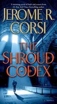 Couverture du livre « The Shroud Codex » de Corsi Jerome R aux éditions Threshold Editions