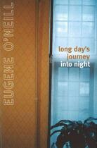 Couverture du livre « Long Day's Journey Into Night » de Eugene O'Neill aux éditions Random House Digital
