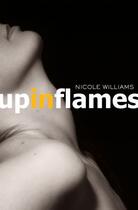 Couverture du livre « Up in Flames » de Nicole Williams aux éditions Simon And Schuster Uk