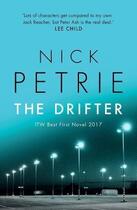 Couverture du livre « THE DRIFTER » de Nick Petrie aux éditions Head Of Zeus