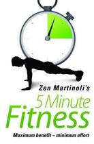 Couverture du livre « Zen Martinoli's 5 Minute Fitness » de Martinoli Zen aux éditions Blake John Digital