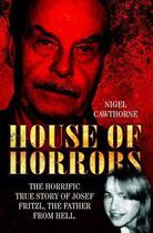 Couverture du livre « House of Horrors » de Nigel Cawthorne aux éditions Blake John Digital