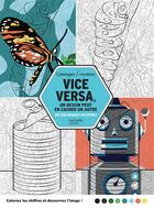 Couverture du livre « Coloriages mystères vice et versa » de Christophe Alexis Perez aux éditions Hachette Pratique