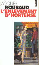 Couverture du livre « L'enlevement d'Hortense » de Jacques Roubaud aux éditions Points