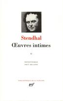 Couverture du livre « Oeuvres intimes 1818-1842 Tome 2 ; souvenirs d'égotisme » de Stendhal aux éditions Gallimard