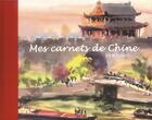 Couverture du livre « Mes carnets de chine » de Ji Tsang Fu aux éditions Flammarion