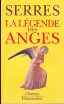 Couverture du livre « Legende des anges (la) » de Michel Serres aux éditions Flammarion