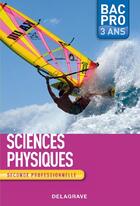 Couverture du livre « Sciences physiques ; BAC pro ; seconde professionnelle » de  aux éditions Delagrave