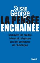 Couverture du livre « La pensée enchaînée » de George-S aux éditions Fayard